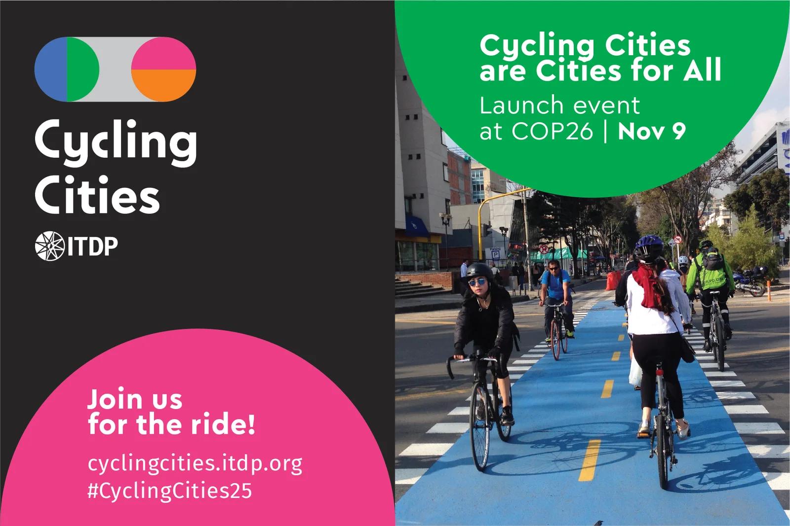 Campaña Cycling Cities de ITDP presentada en COP26 con ciclistas urbanos usando ciclovía pintada de azul, promoviendo la movilidad en bicicleta en ciudades sostenibles.